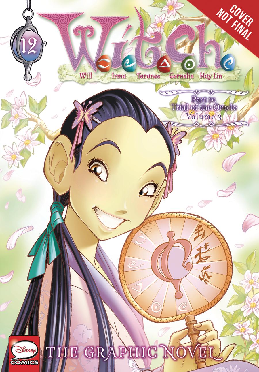 W.I.T.C.H. The Graphic Novel Part IV Trial Of The Oracle Vol 3 GN