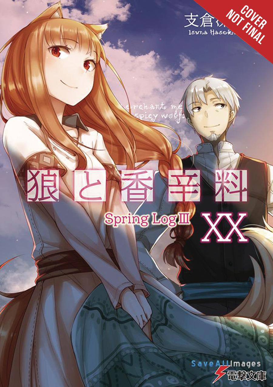 Spice & Wolf Novel Vol 20 Spring Log III