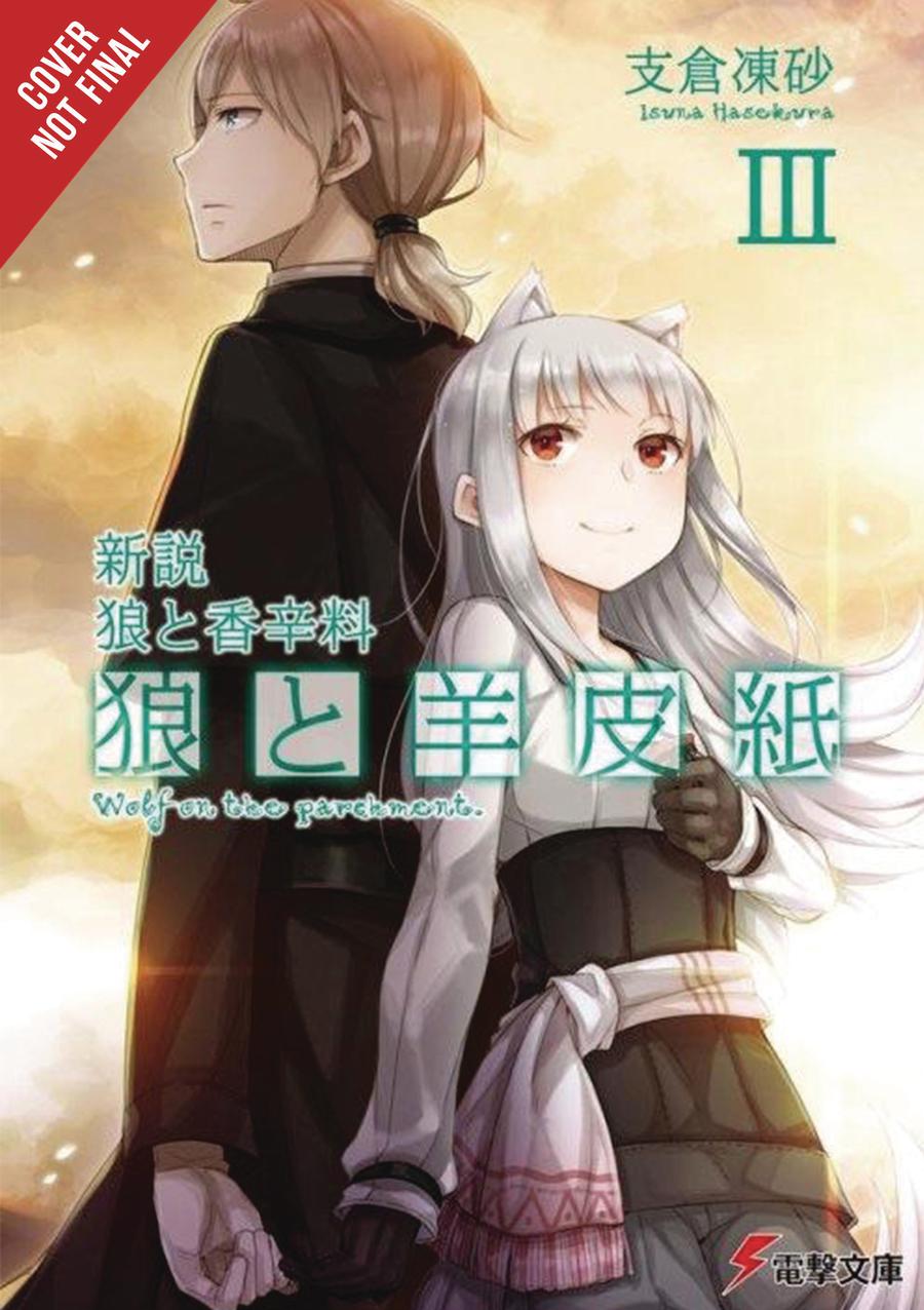 Wolf And Parchment New Theory Spice & Wolf Light Novel Vol 3