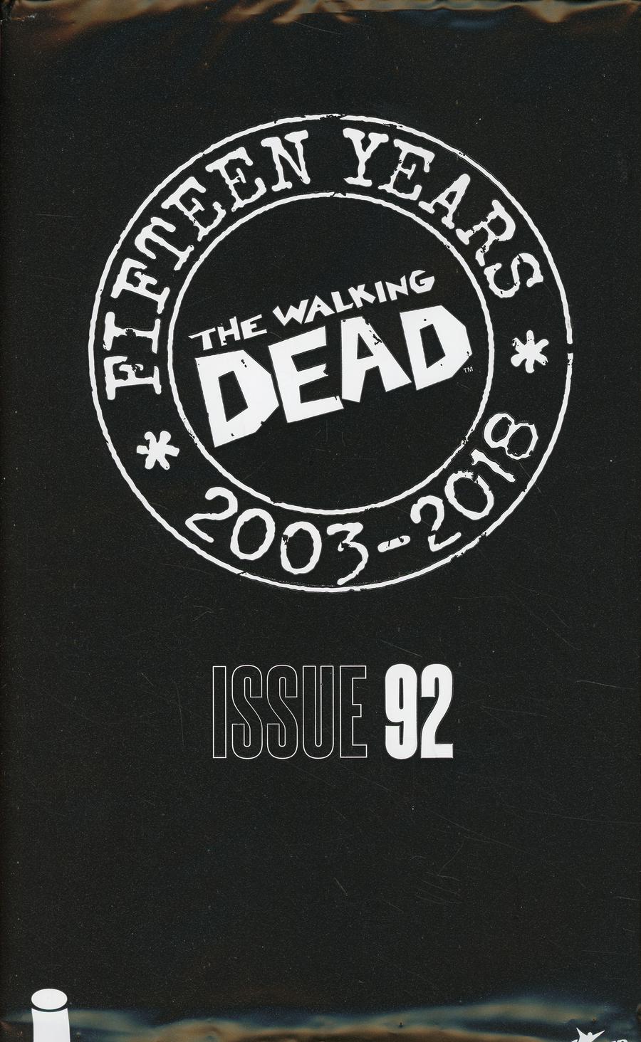 Walking Dead 15th Anniversary Blind Bag Edition #92 Cover A Cory Walker Cover With Polybag