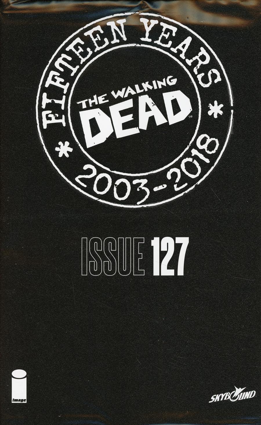 Walking Dead 15th Anniversary Blind Bag Edition #127 Cover A Matteo Scalera Cover With Polybag