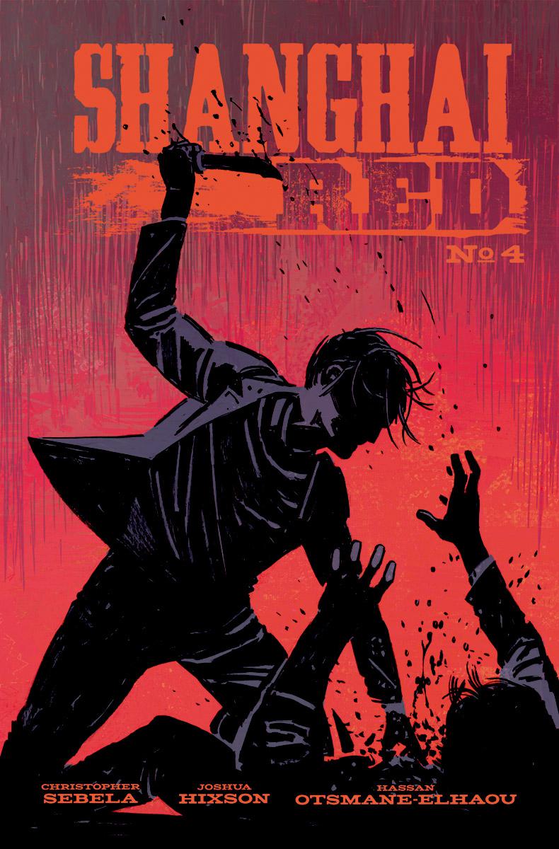 Shanghai Red #4 Cover A Regular Joshua Hixson Cover