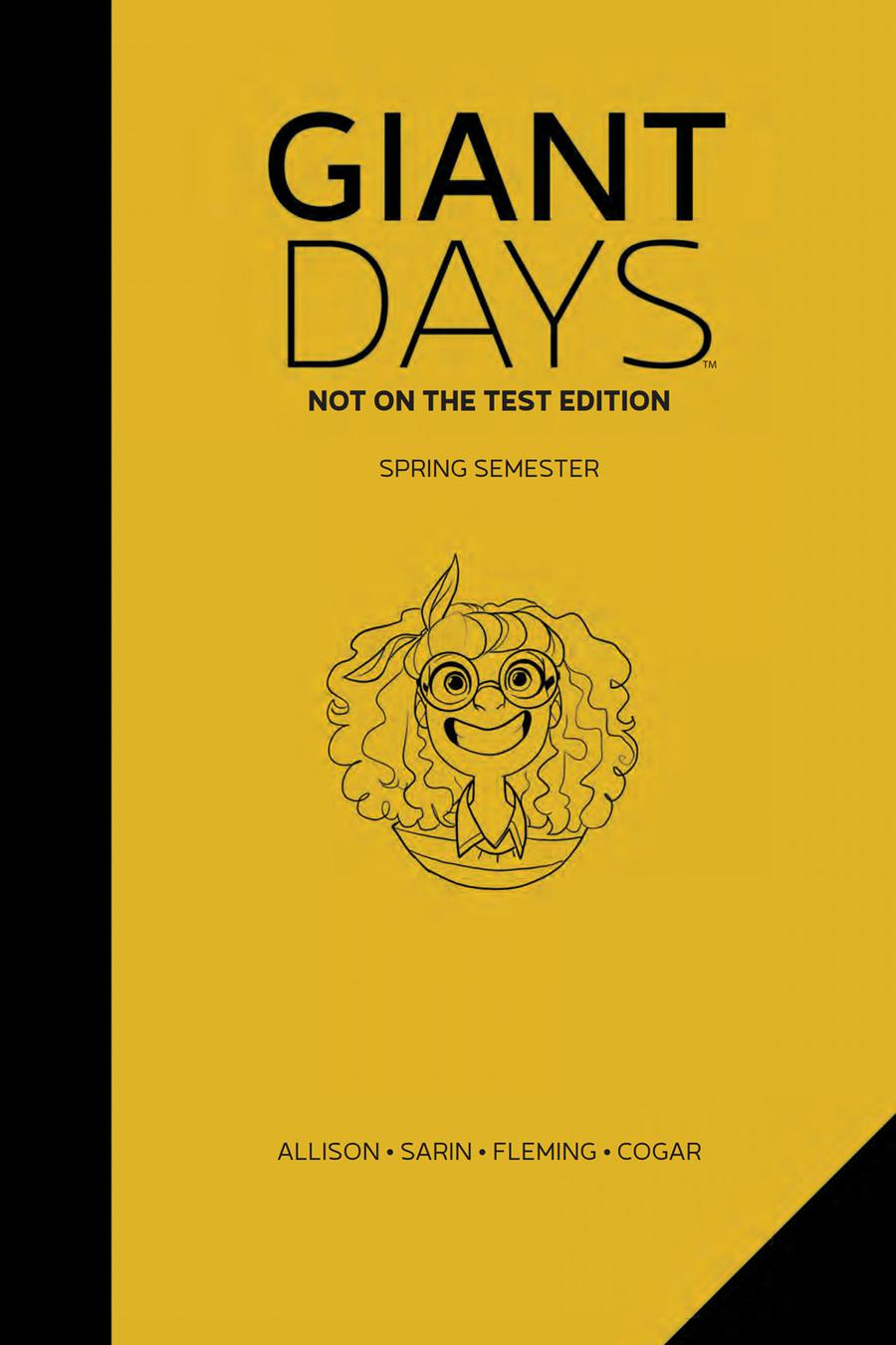Giant Days Not On The Test Edition Vol 3 Spring Semester HC