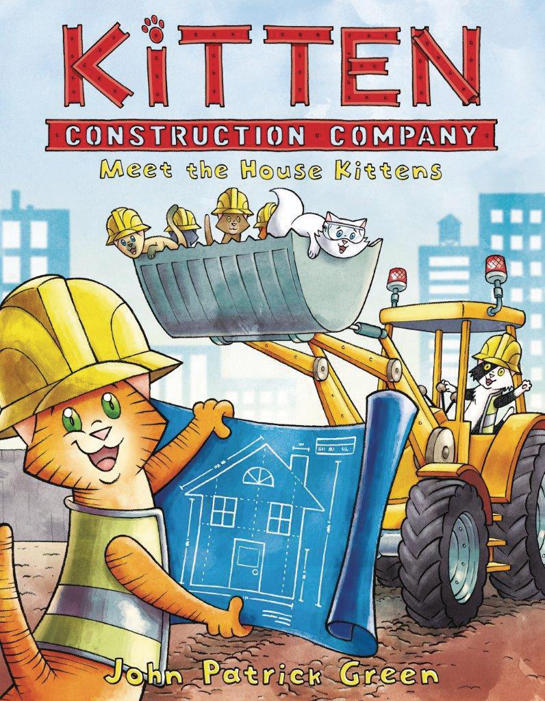 Kitten Construction Company Vol 1 Meet The House Kittens HC