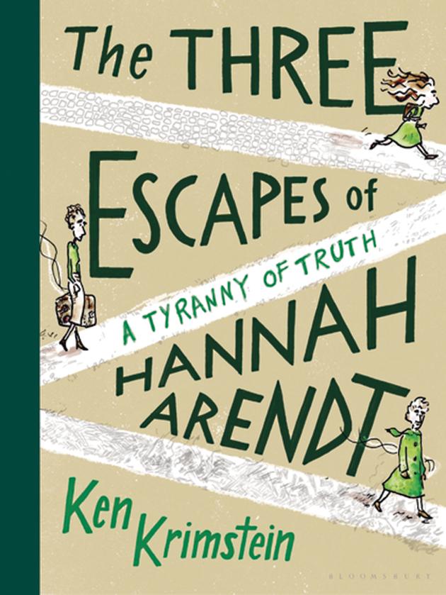 Three Escapes Of Hannah Arendt HC