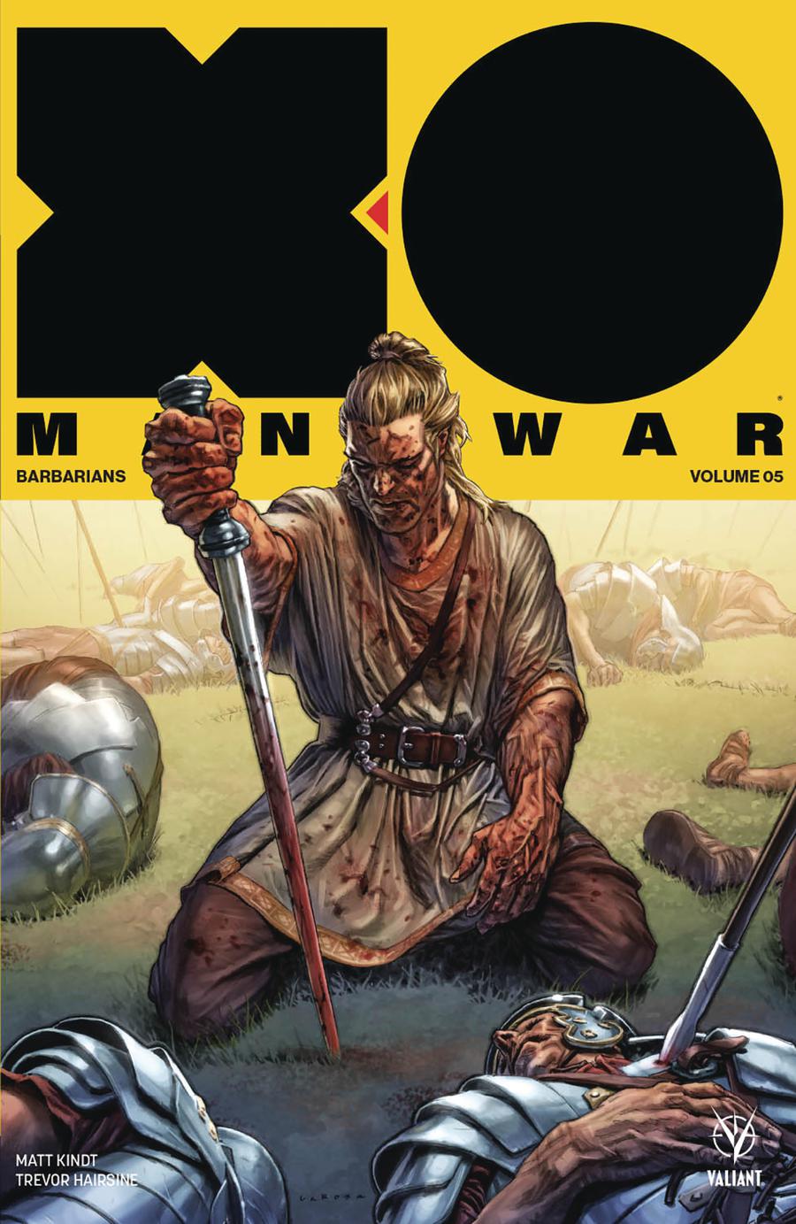 X-O Manowar (2017) Vol 5 Barbarians TP