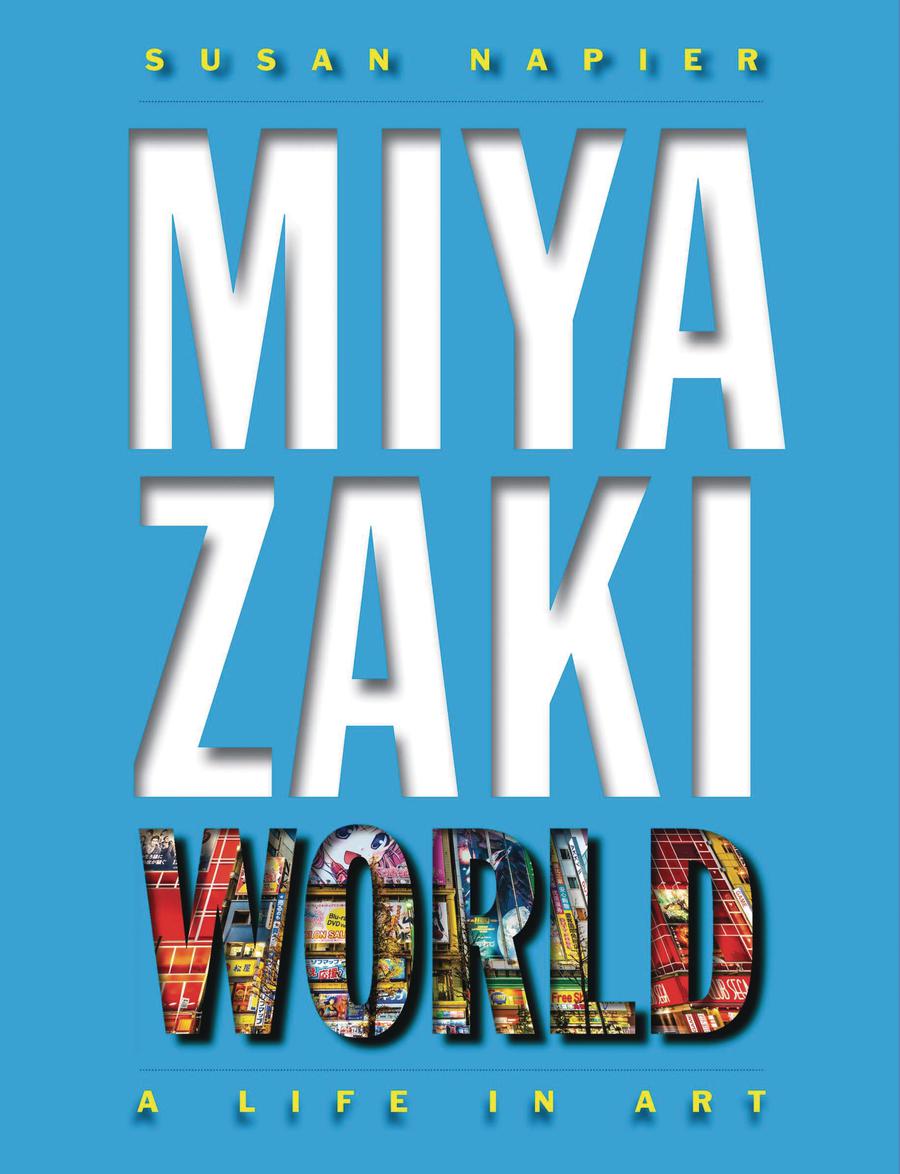 Miyazakiworld A Life In Art HC