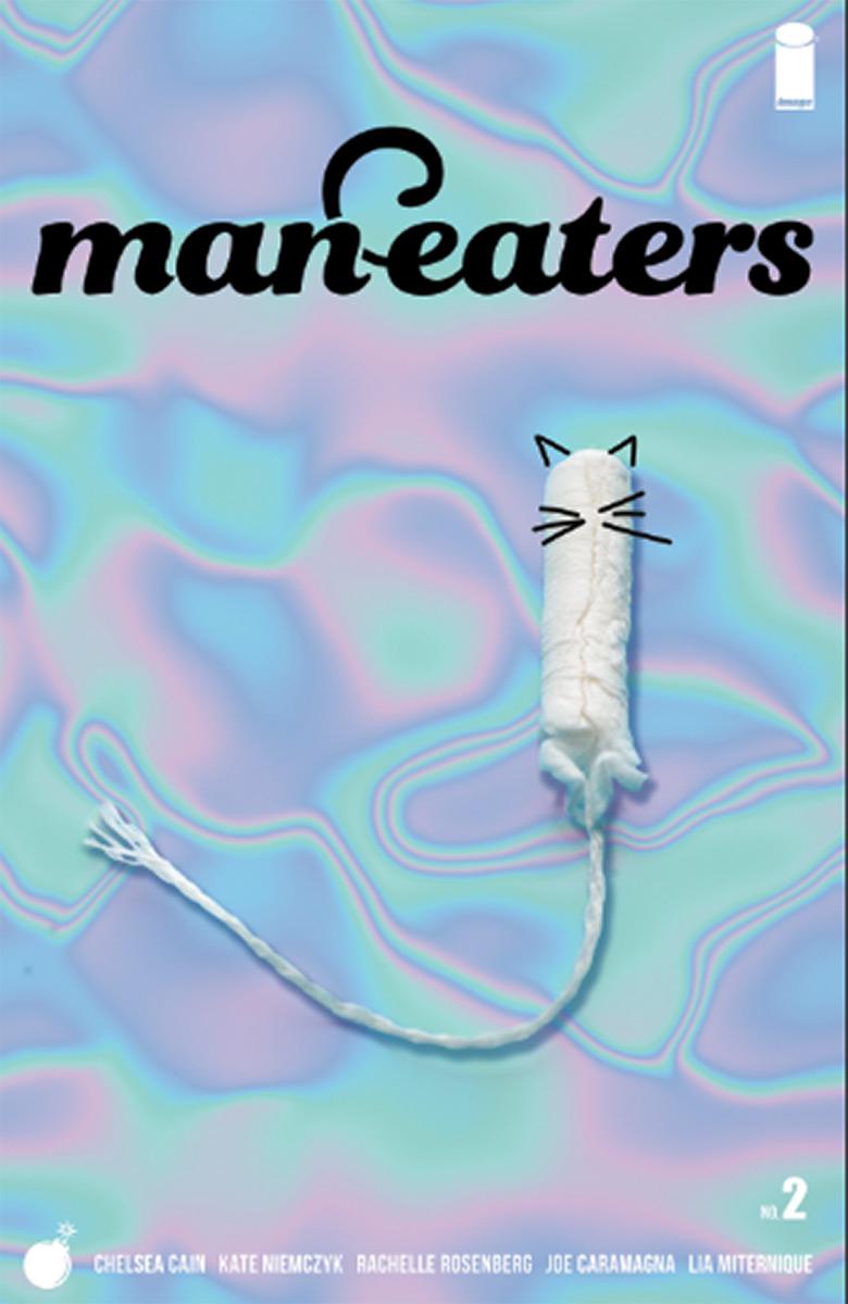 Man-Eaters #2 Cover B Variant Lia Miternique Iridescent Cover