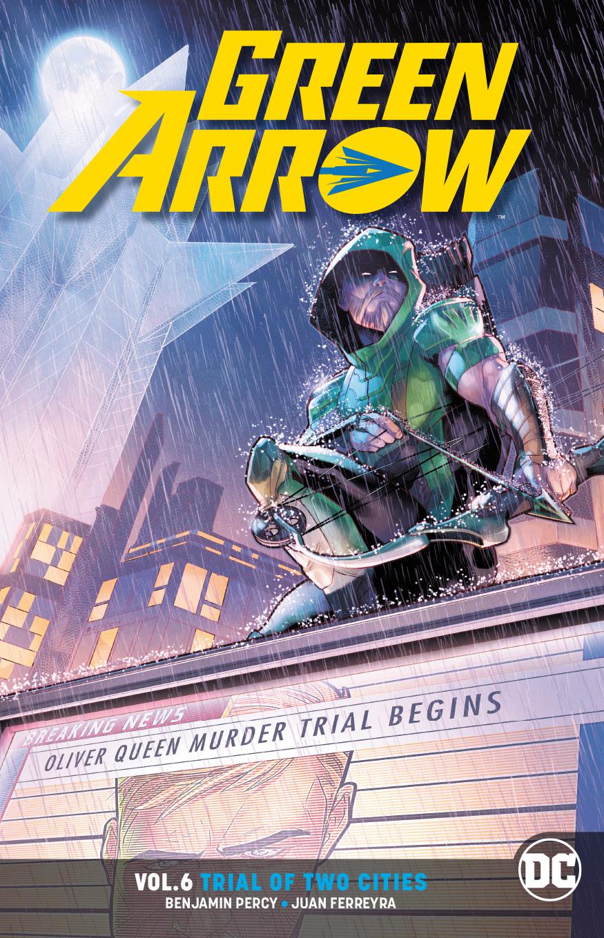 Green Arrow (Rebirth) Vol 6 Trial Of Two Cities TP