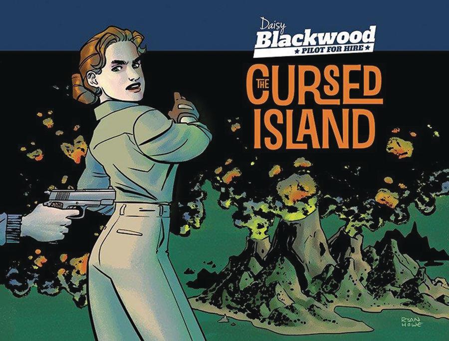 Daisy Blackwood Pilot For Hire Vol 1 Cursed Island TP
