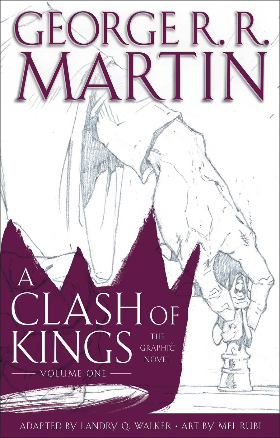 George RR Martins Clash Of Kings Graphic Novel Vol 1 HC
