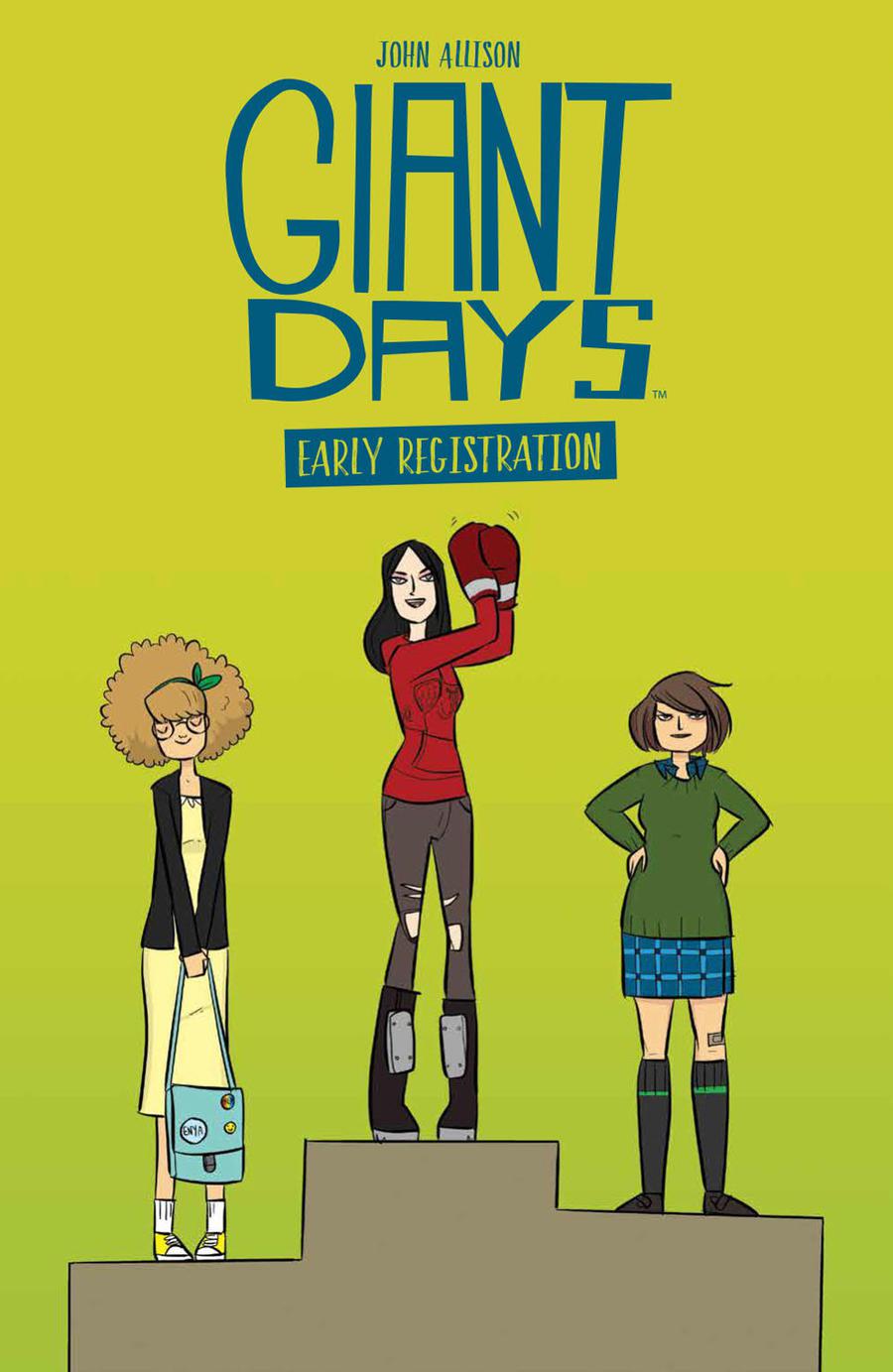 Giant Days Early Registration TP
