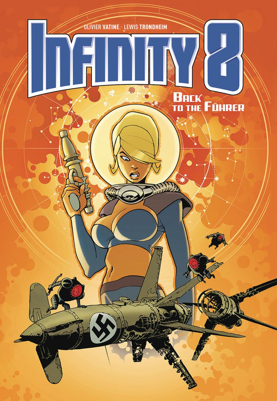 Infinity 8 Vol 2 Back To The Fuhrer HC