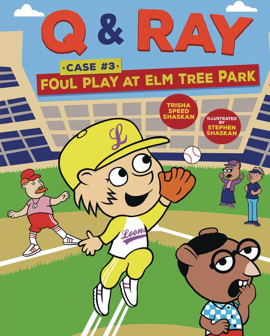 Q & Ray Case #3 Foul Play At Elm Tree Park TP