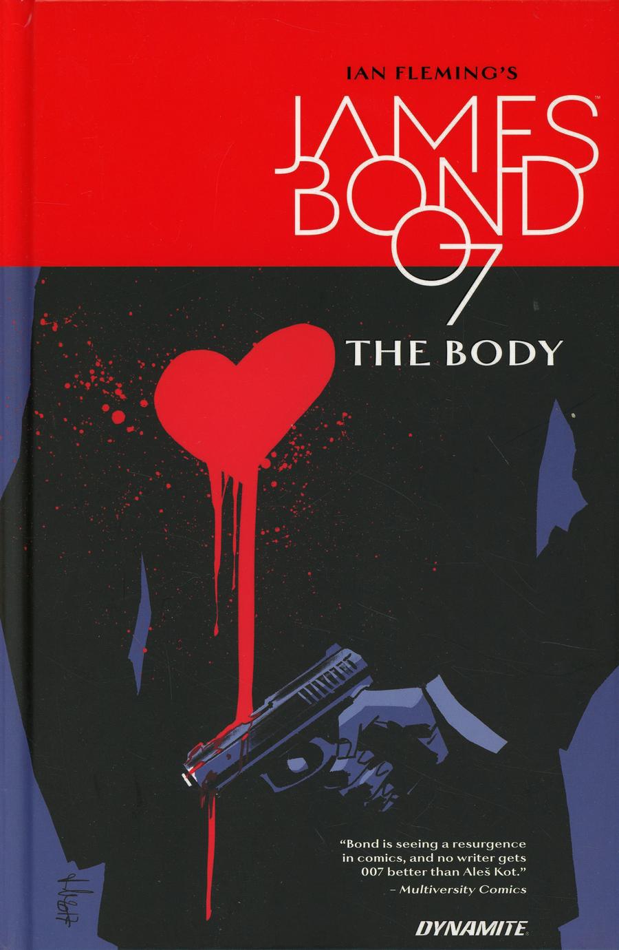 Ian Flemings James Bond in The Body HC