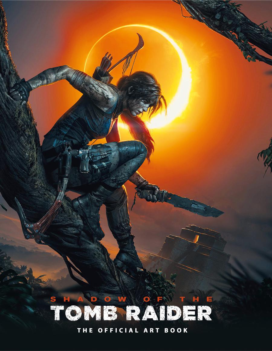 Shadow Of The Tomb Raider The Official Art Book HC