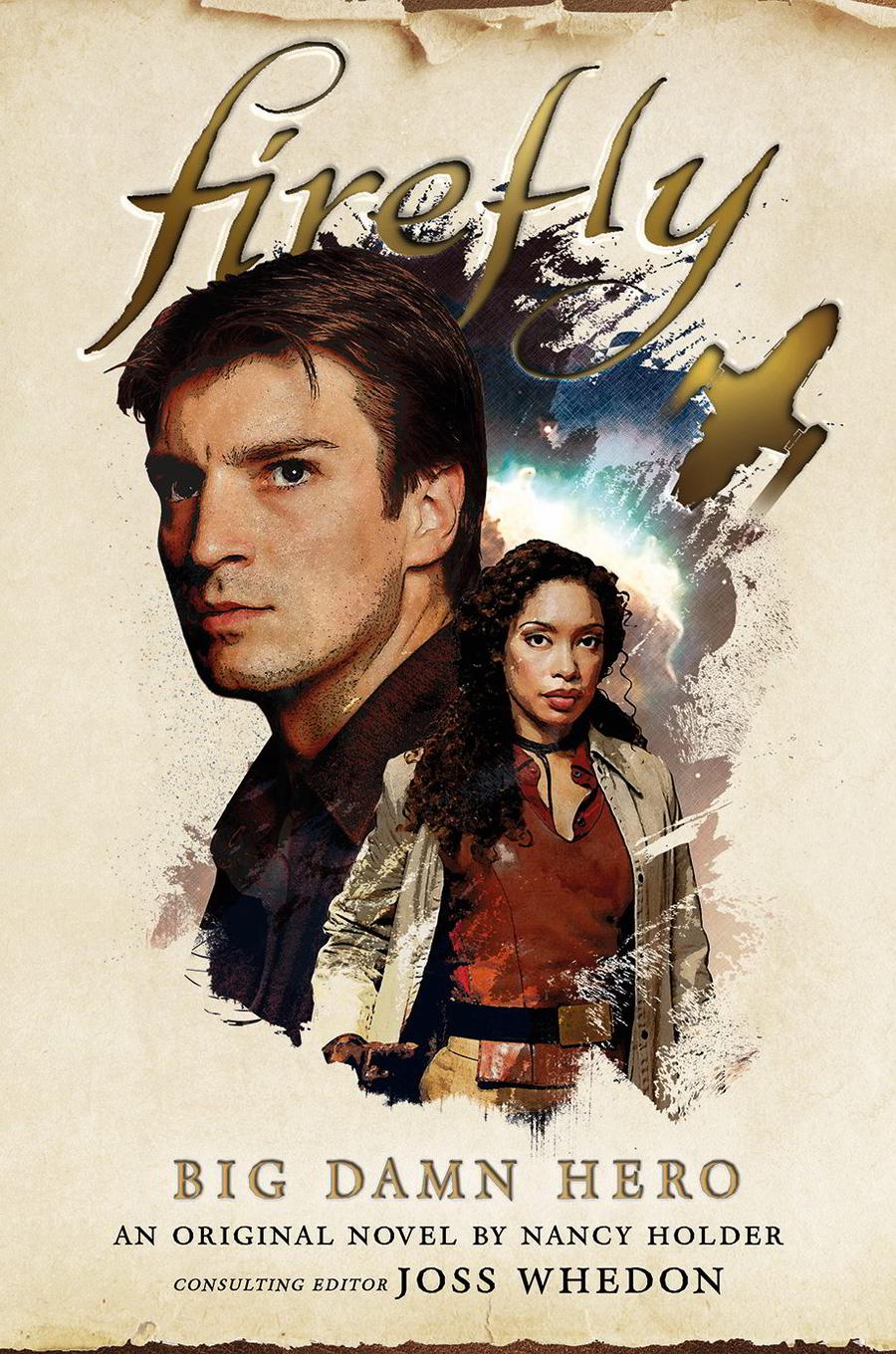 Firefly Big Damn Hero Novel HC