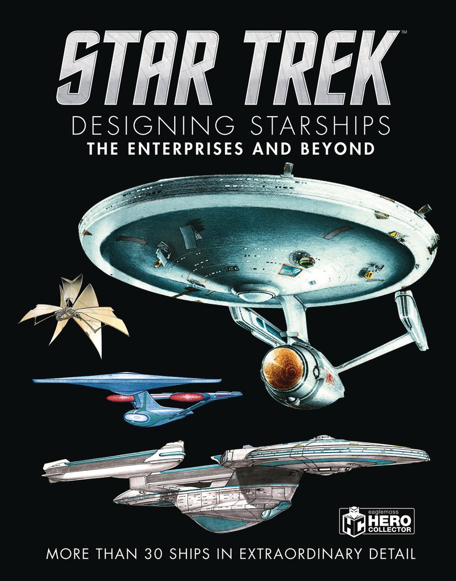 Star Trek Designing Starships Vol 1 Enterprises And Beyond HC