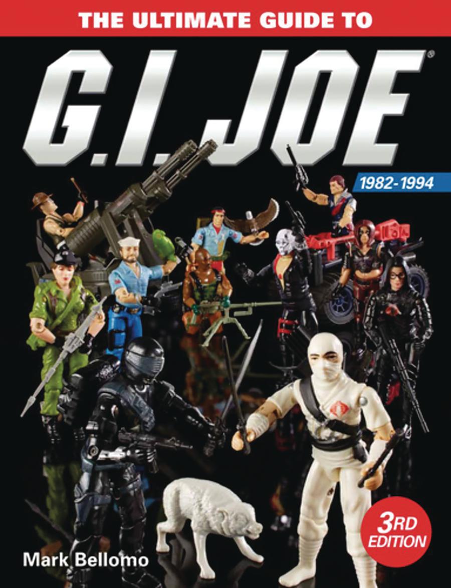 Ultimate Guide To GI Joe 1982 - 1994 3rd Edition HC