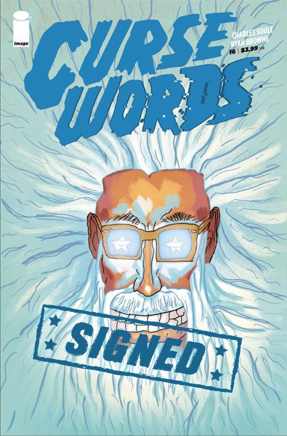 Curse Words #16 Cover H Incentive Charles Soule Not Good Variant Cover Signed By Charles Soule