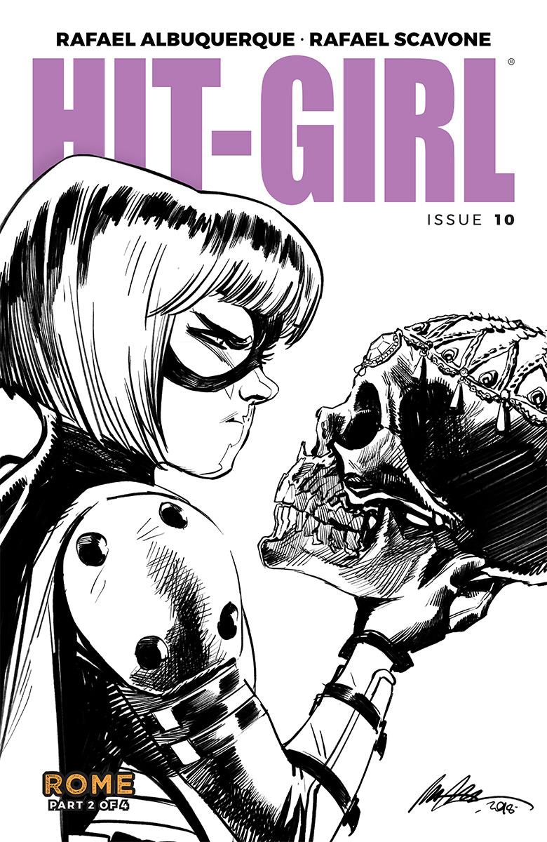 Hit-Girl Vol 2 #10 Cover B Variant Rafael Albuquerque Sketch Cover