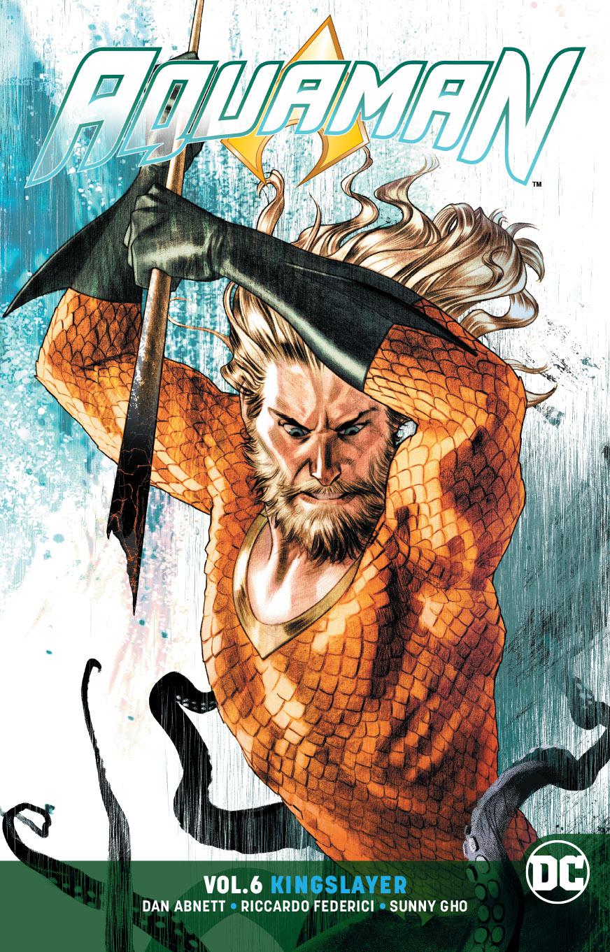 Aquaman (Rebirth) Vol 6 Kingslayer TP