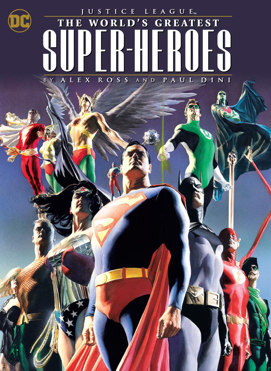 Justice League The Worlds Greatest Super-Heroes By Alex Ross & Paul Dini TP