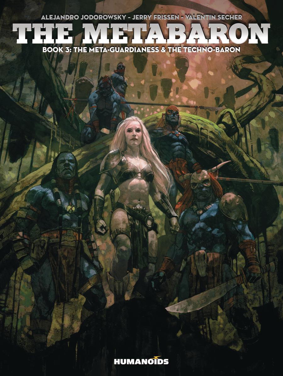 Metabaron Book 3 Meta-Guardianess And The Techno-Baron HC