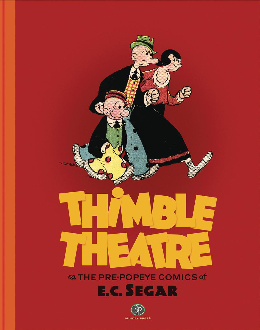 Thimble Theatre And The Pre-Popeye Cartoons Of EC Segar HC