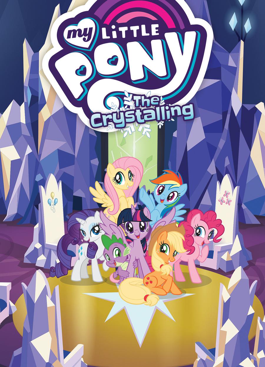 My Little Pony Animated Vol 11 The Crystalling TP