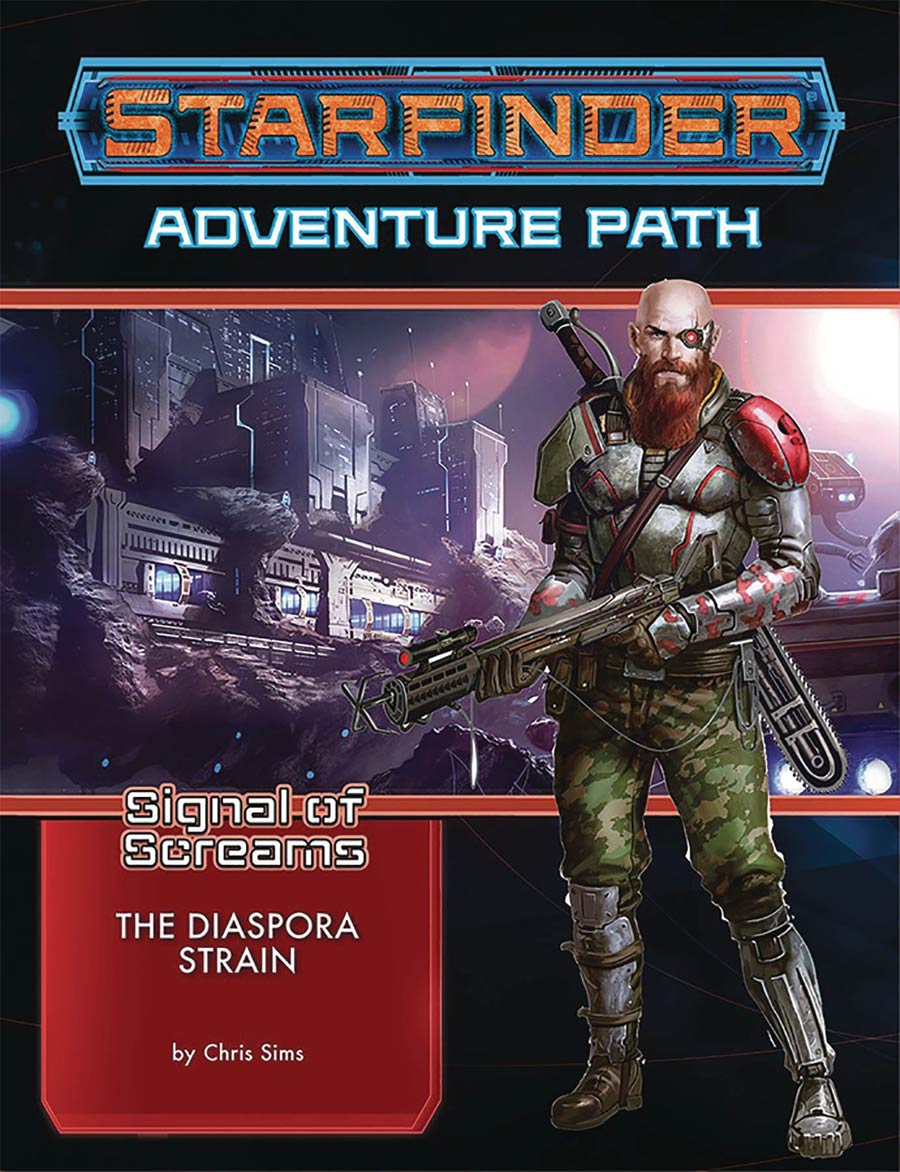 Starfinder Adventure Path Signal Of Screams Part 1 Diaspora Strain TP