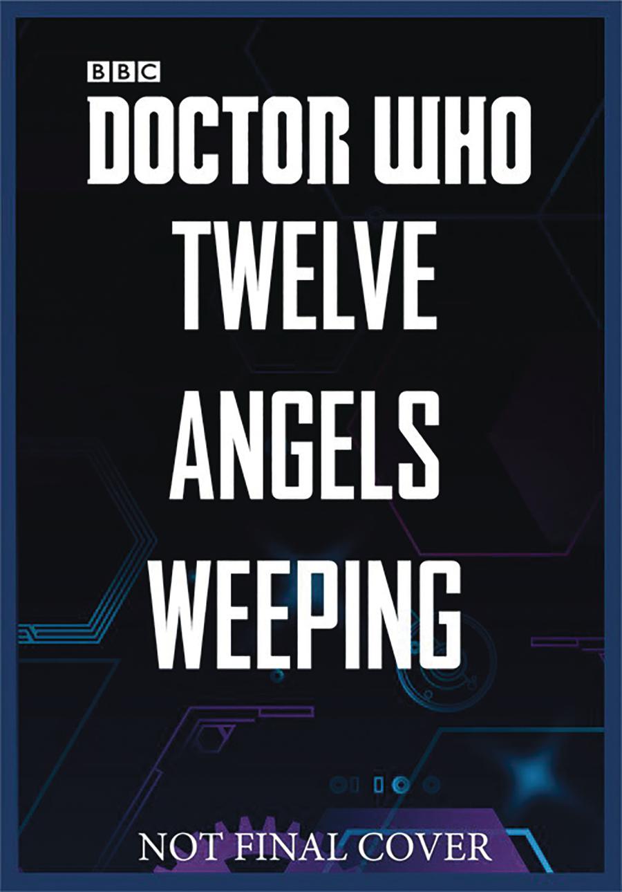 Doctor Who Twelve Angels Weeping HC