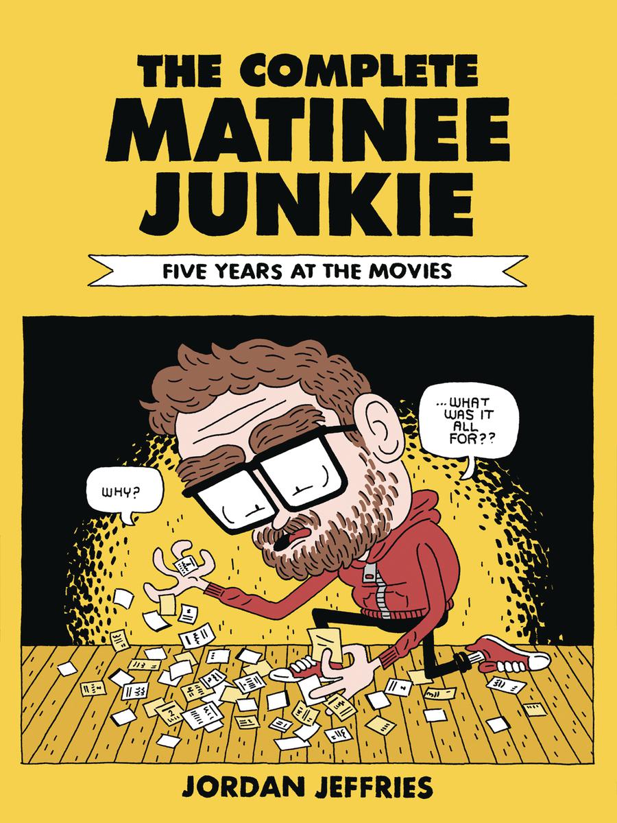 Complete Matinee Junkie Five Years At The Movies TP