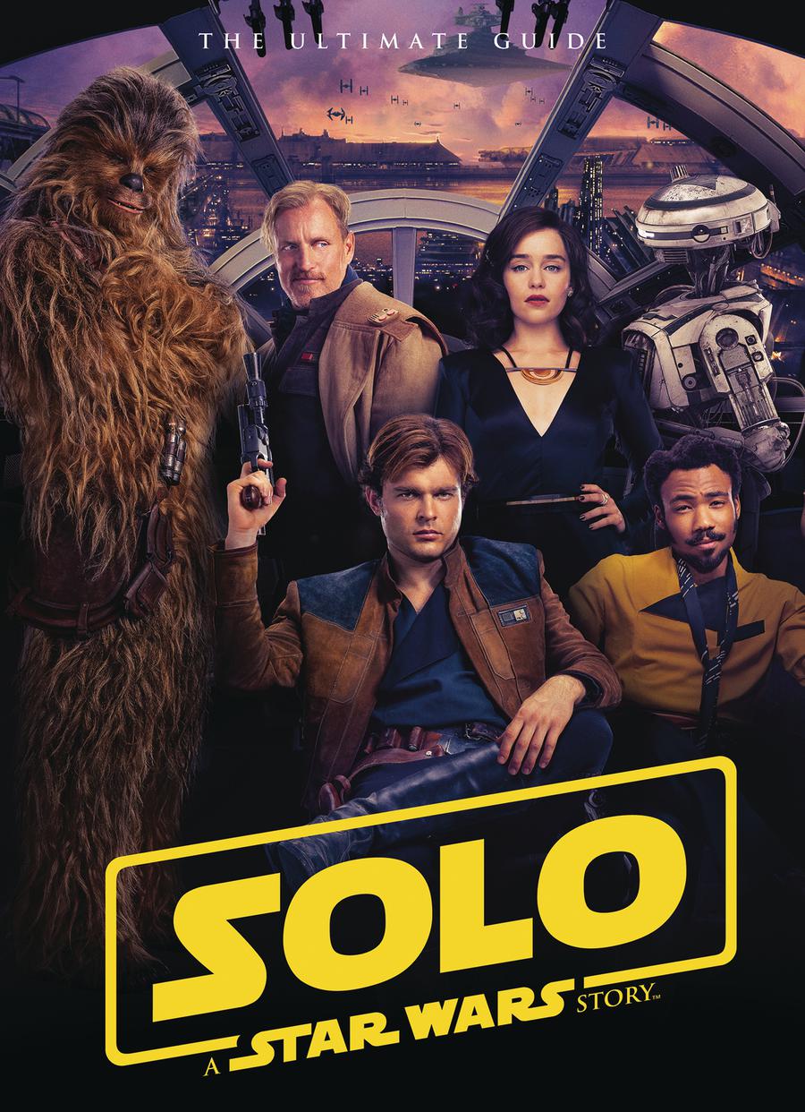 Solo A Star Wars Story Ultimate Guide SC