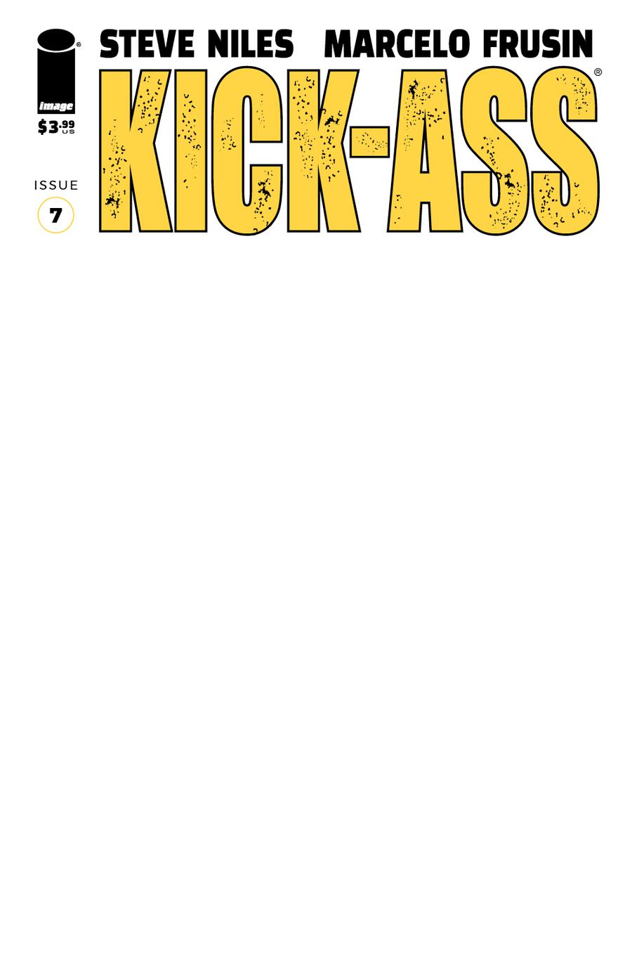 Kick-Ass Vol 4 #7 Cover E Variant Blank Cover