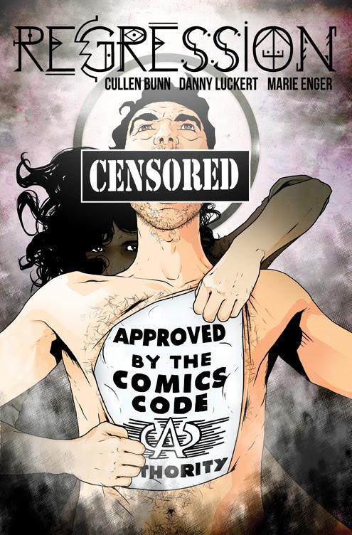 Regression #11 Cover B Variant Danny Luckert CBLDF Charity Censored Cover