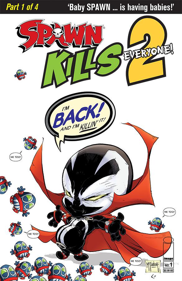 Spawn Kills Everyone Too #1 Cover A Regular Todd McFarlane Clean Cover