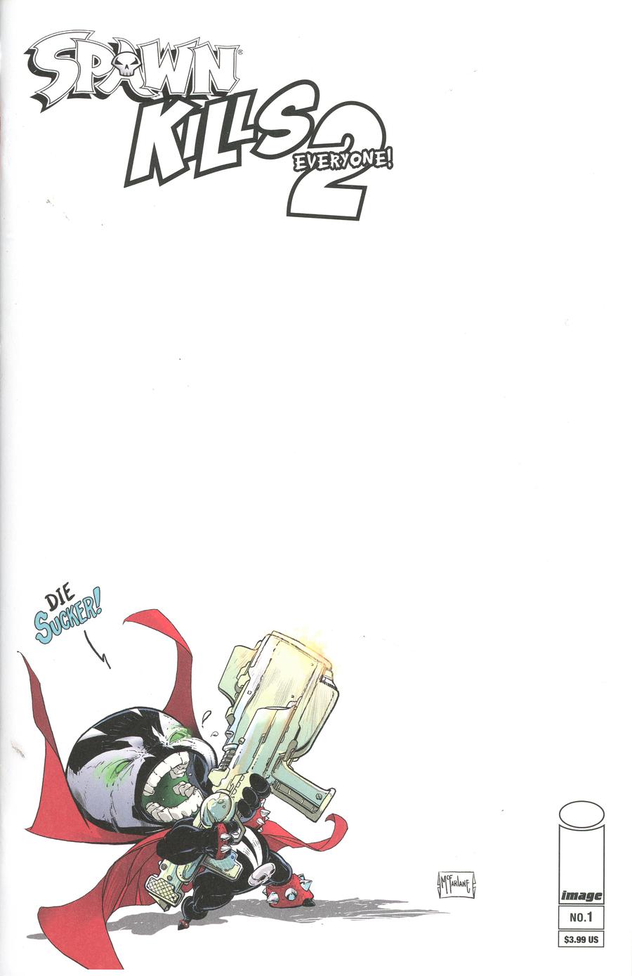 Spawn Kills Everyone Too #1 Cover C Variant Todd McFarlane Spawn Kills Anyone Sketch Cover