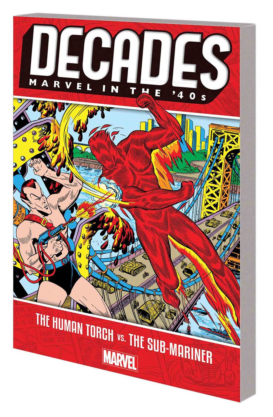 Decades Marvel In The 40s Human Torch vs Sub-Mariner TP
