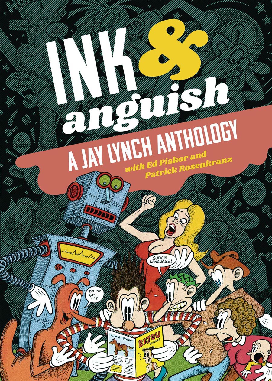 Ink & Anguish A Jay Lynch Anthology TP