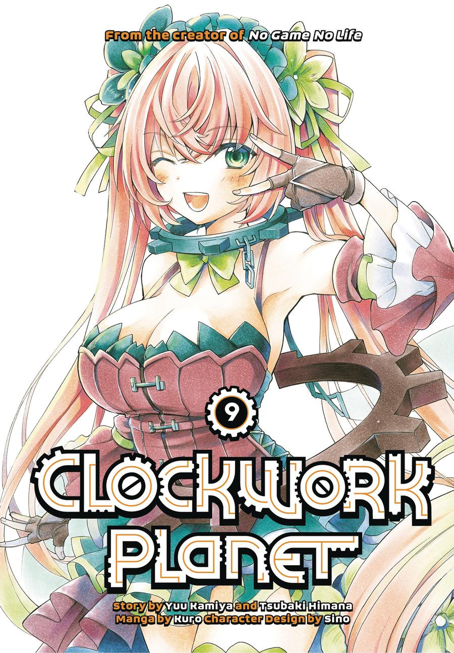 Clockwork Planet Vol 9 GN