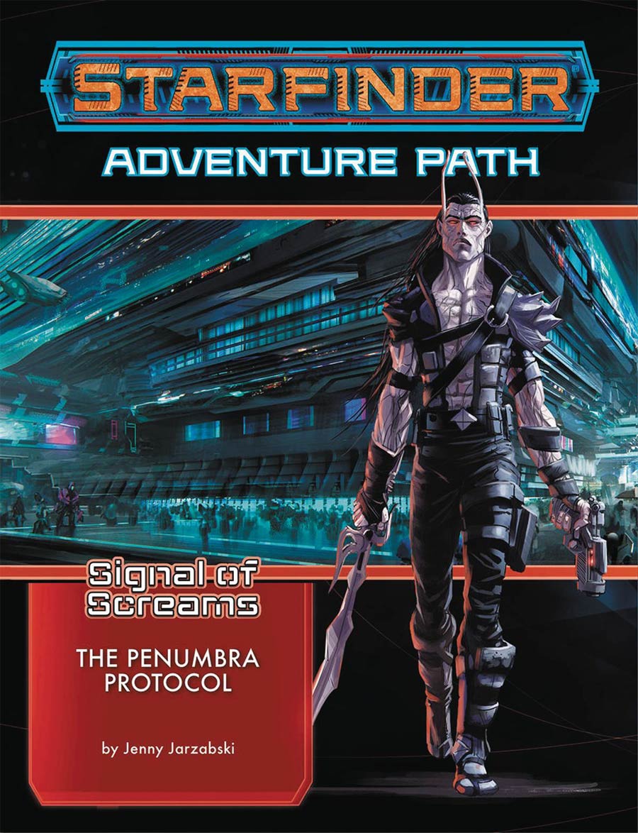 Starfinder Adventure Path Signal Of Screams Part 2 Penumbra Protocol TP
