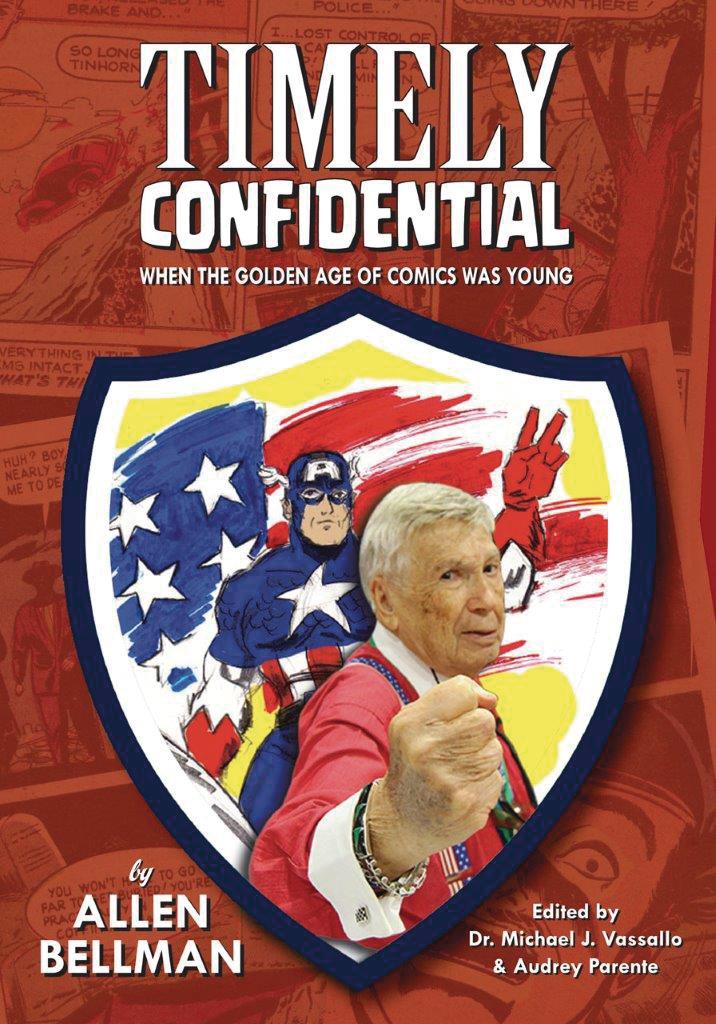 Timely Confidential When The Golden Age Of Comics Was Young TP
