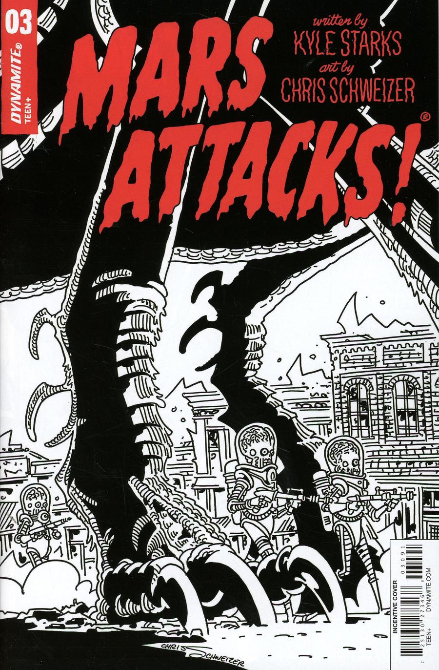 Mars Attacks Vol 4 #3 Cover I Incentive Chris Schweizer Black & White Cover