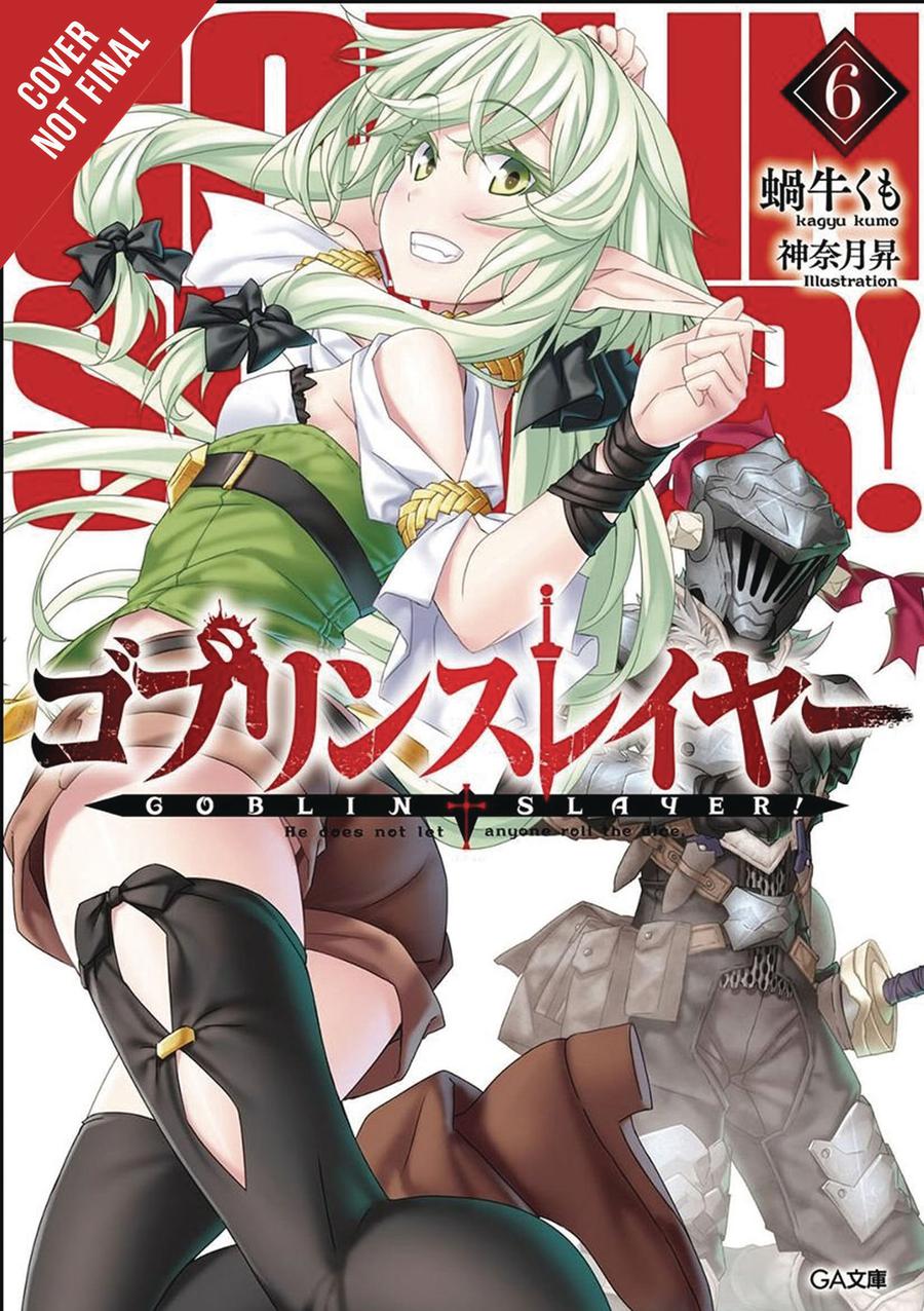 Goblin Slayer Light Novel Vol 6