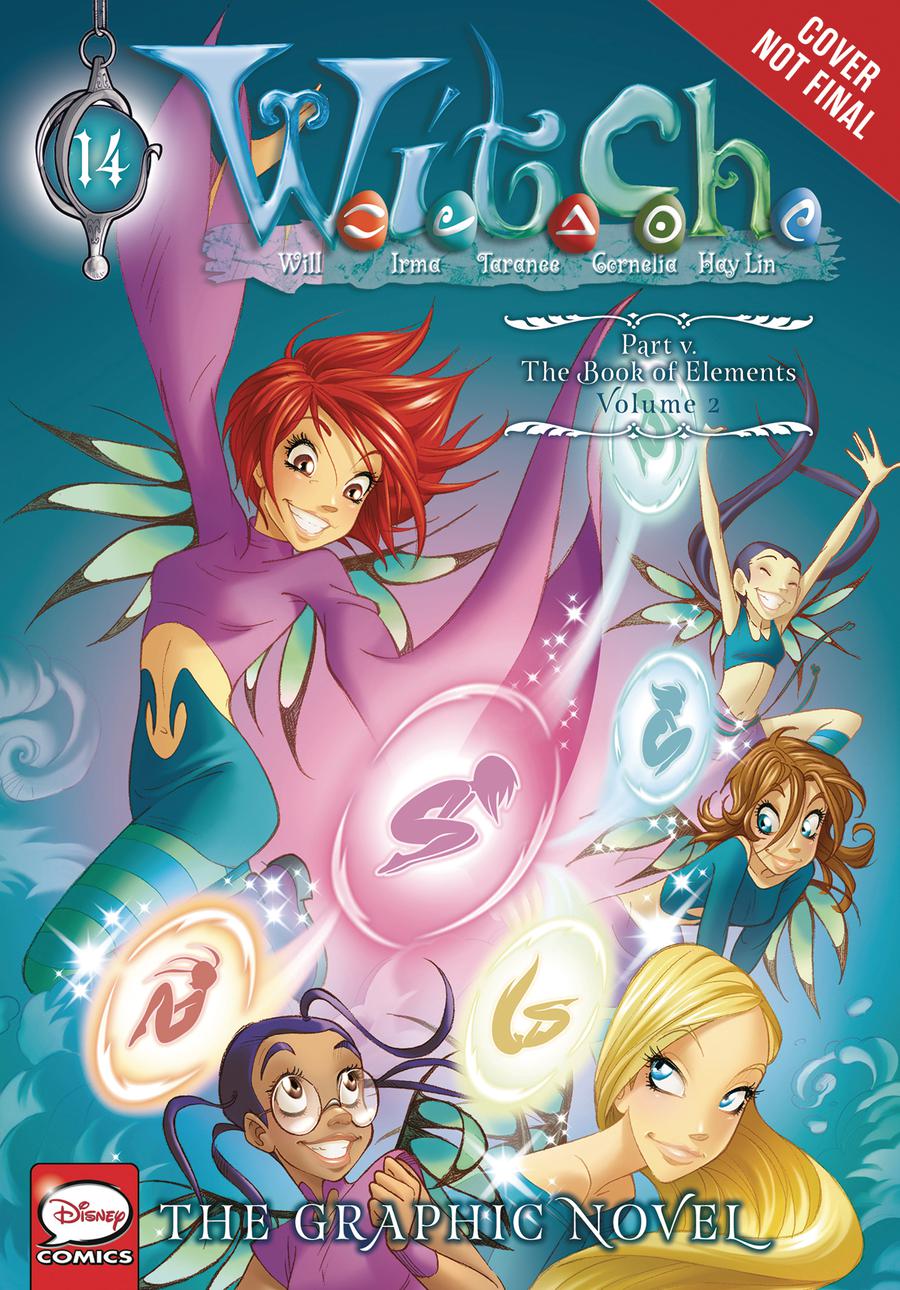 W.I.T.C.H. The Graphic Novel Part V The Book Of Elements Vol 2 GN