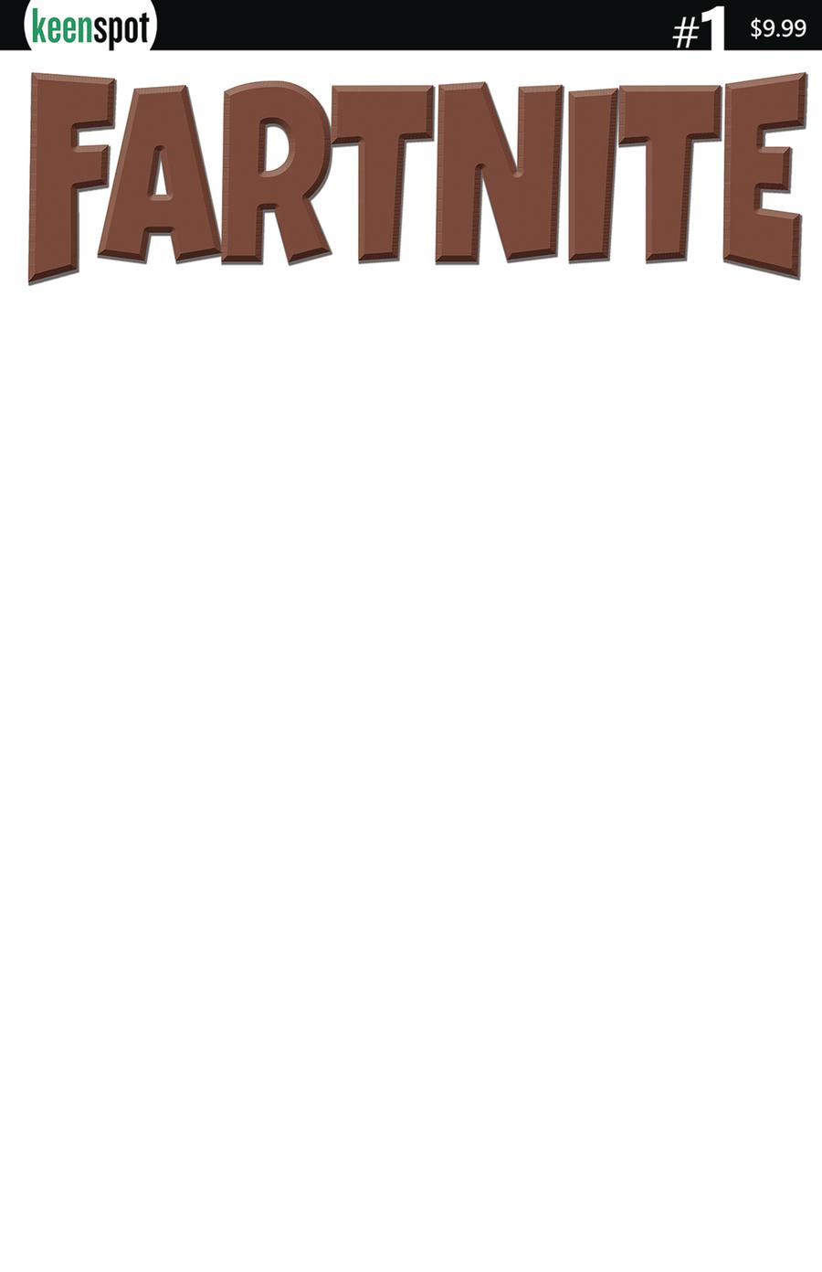 Fartnite #1 Cover B Variant Brown Logo Blank Cover