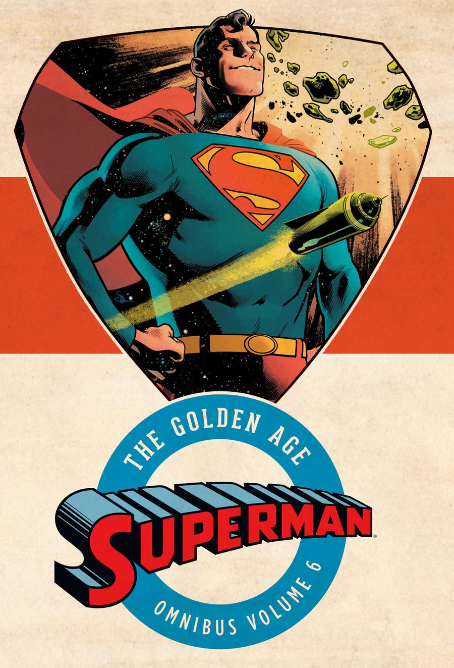 Superman The Golden Age Omnibus Vol 6 HC