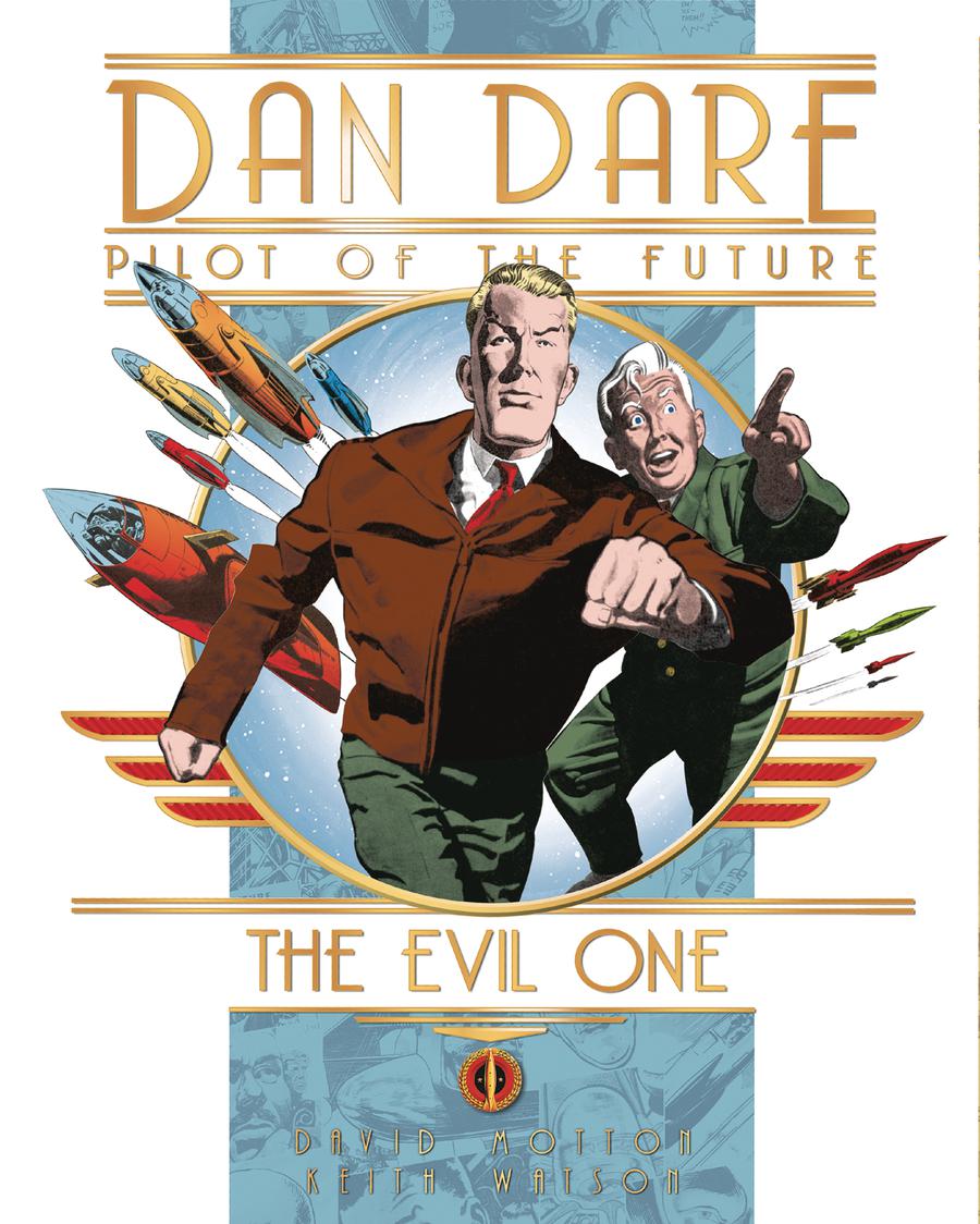 Dan Dare Pilot Of The Future Evil One HC