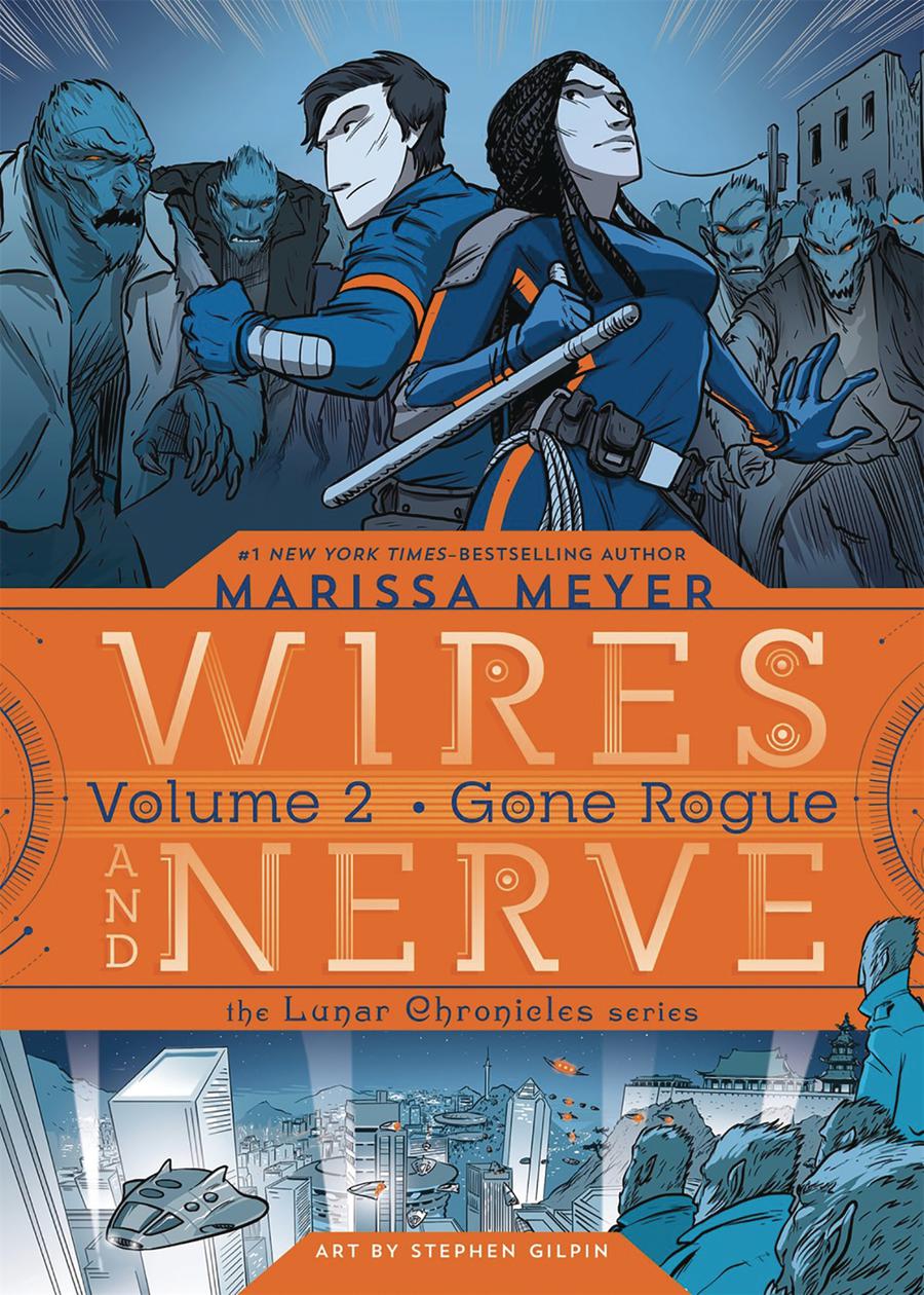 Wires And Nerve Vol 2 Gone Rogue GN